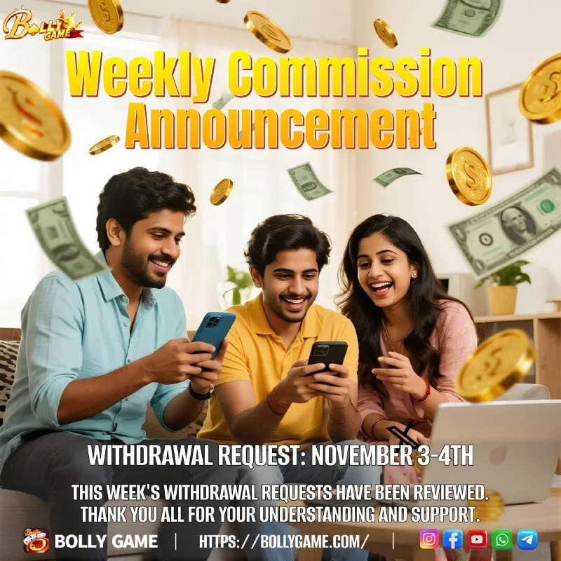 Commission Withdrawal Update – Nov 7, 2025 – Update 397 – Bolly Game agent image 1